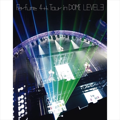 パフューム / 4th Tour in DOME 「LEVEL3」 