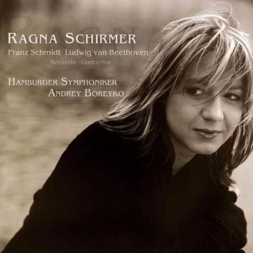 RAGNA SCHIRMER / ラグナ・シルマー / F.SCHMIDT & BEETHOVEN: CONCERTO WORKS FOR PIANO & ORCHESTRA 