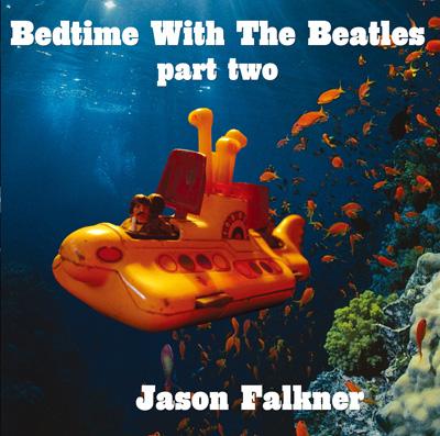 JASON FALKNER / ジェイソン・フォークナー / ベッドタイム・ウィズ・ビートルズ / ベツドタイムウイズビートルズ