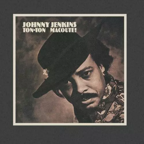 JOHNNY JENKINS / ジョニー・ジェンキンス / TON-TON MACOUTE!
