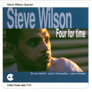 STEVE WILSON / スティーヴ・ウィルソン(JAZZ) / Four For Time