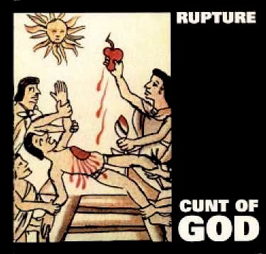 RUPTURE (PUNK) / ラプチャー / CUNT OF GOD
