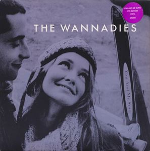 WANNADIES / ワナダイズ / YOU & ME SONG