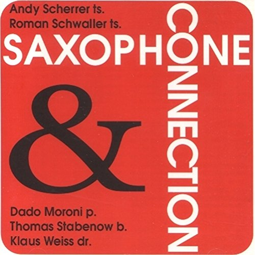 ANDY SCHERRER / アンディ・シェラー / Saxophone Connection