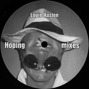 LOUIE AUSTEN / ルイ・オースティン / HOPING MIXES