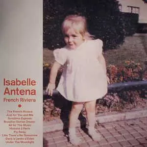 Isabelle Antena Riviera イザベル・アンテナ レコード フレンチリビエラ /ISABELLE ANTENA/イザベル・アンテナ｜CLUB