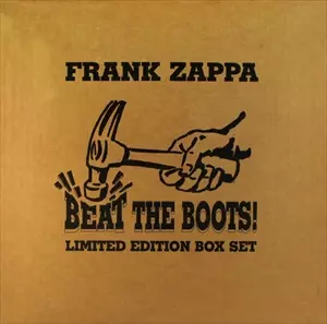 フランク・ザッパ　ブート BEAT THE BOOTS! LIMITED EDITION BOX SET/FRANK ZAPPA (& THE