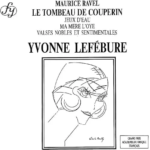 YVONNE LEFEBURE / イヴォンヌ・ルフェビュール / RAVEL:LE TOMBEAU DE COUPERIN