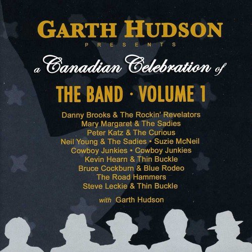 GARTH HUDSON / ガース・ハドソン / A CANADIAN CELEBRATION OF THE BAND VOL.1