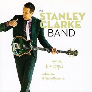STANLEY CLARKE / スタンリー・クラーク / THE STANLEY CLARKE BAND