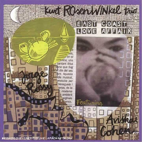 KURT ROSENWINKEL / カート・ローゼンウィンケル / East Coast Love Affair