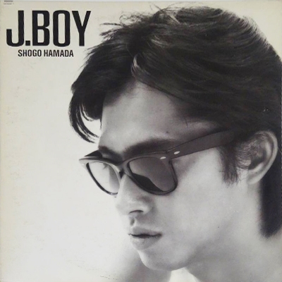 J.BOY/SHOGO HAMADA/浜田省吾｜日本のロック｜ディスクユニオン・オンラインショップ｜diskunion.net