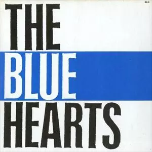 【新品未使用・希少盤】THE BLUE HEARTS / ザ・ブルーハーツ THE BLUE HEARTS/THE BLUE HEARTS/ザ・ブルーハーツ｜日本のロック