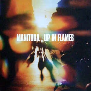 MANITOBA / マニトバ / UP IN FLAMES