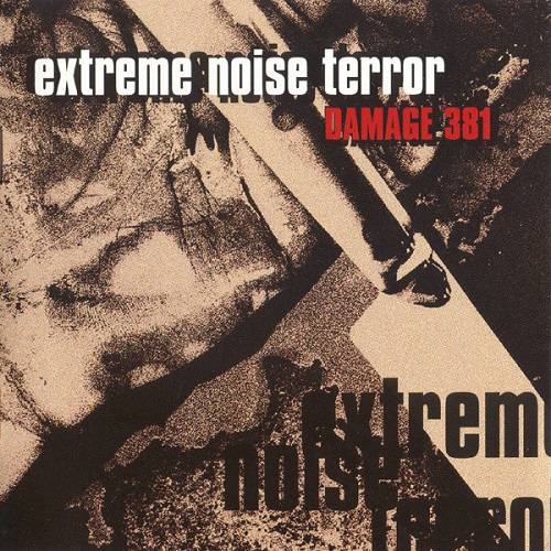 EXTREME NOISE TERROR / DAMAGE 381