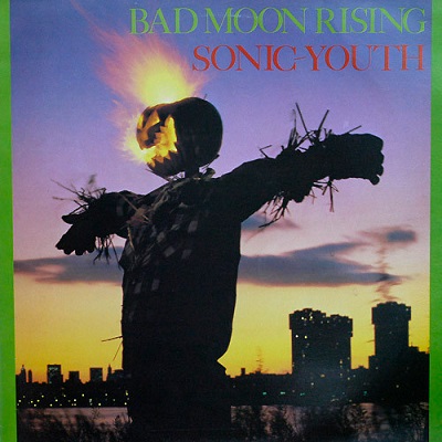 SONIC YOUTH / ソニック・ユース / BAD MOON RISING