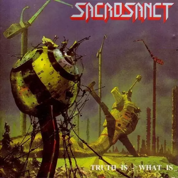 Sacrosanct Truth Is - What Is スラッシュメタル Sacrosanct Truth Is - What Is スラッシュメタル CD