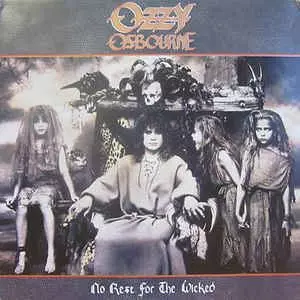 洋楽 Ozzy Osbourne No Rest for the Wicked NO REST FOR THE WICKED / ノー・レスト・フォー・ザ・ウィクド/OZZY