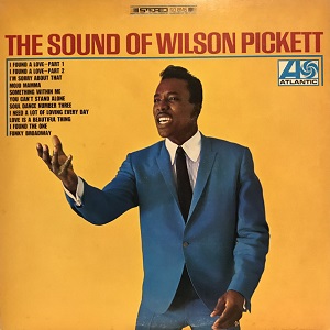 WILSON PICKETT / ウィルソン・ピケット / THE SOUND OF WILSON PICKETT / サウンド・オブ・ウィルソン・ピケット