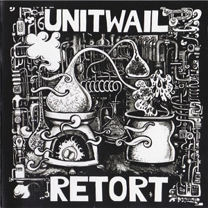 UNIT WAIL / ユニット・ウェイル / RETORT