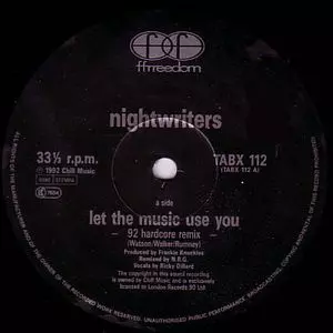 NIGHTWRITERS / LET THE MUSIC USE YO