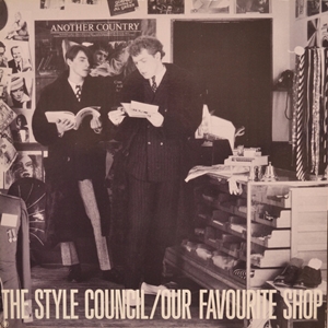 OUR FAVORITE SHOP/STYLE COUNCIL/ザ・スタイル・カウンシル｜OLD ROCK 