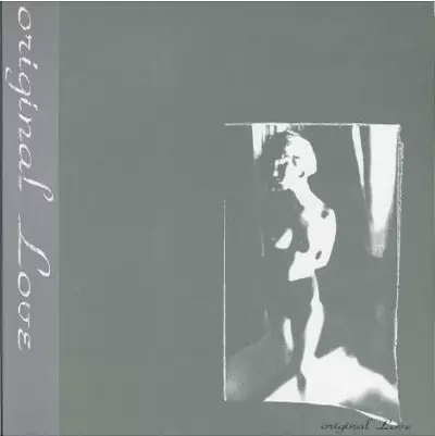 ORIGINAL LOVE / オリジナル・ラヴ / ORIGINAL LOVE