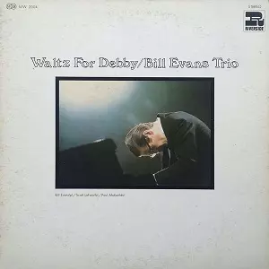 WALTZ FOR DEBBY / ワルツ・フォー・デビイ/BILL EVANS/ビル