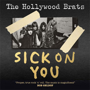 HOLLYWOOD BRATS / ハリウッド・ブラッツ / SICK ON YOU (2CD) 