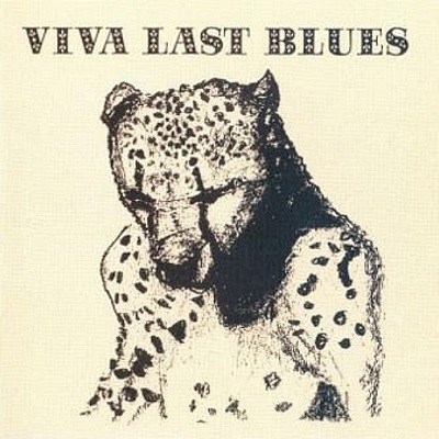 PALACE MUSIC / VIVA LAST BLUES