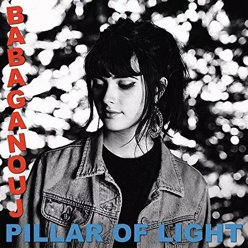 BABAGANOUJ / バブガニューシュ / PILLAR OF LIGHT