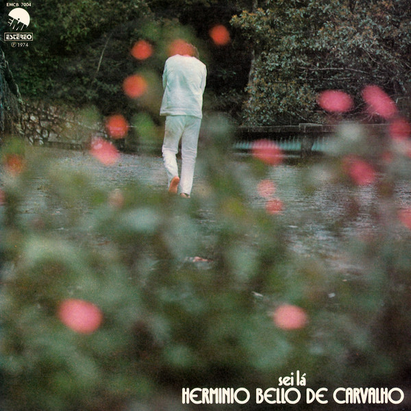 HERMINIO BELLO DE CARVALHO / エルミニオ・ベロ・ヂ・カルヴァーリョ / SEI LA