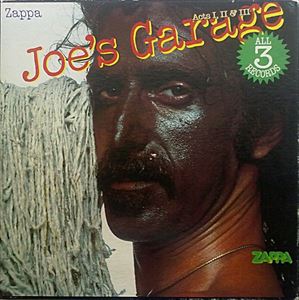 FRANK ZAPPA (& THE MOTHERS OF INVENTION) / フランク・ザッパ / JOE'S GARAGE