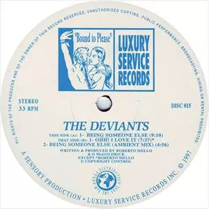 DEVIANTS / デヴィアンツ / BEING SOMEONE ELSE