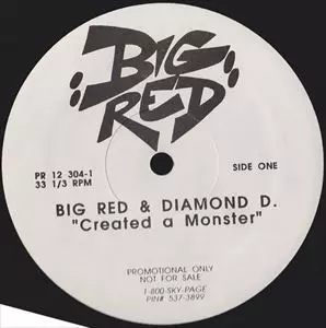 BIG RED & DIAMOND D / CREATED A MONSTER