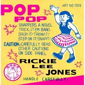 POP POP/RICKIE LEE JONES/リッキー・リー・ジョーンズ｜OLD ROCK