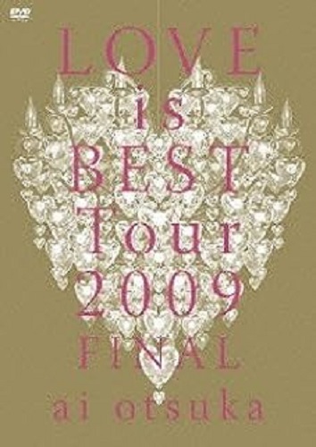 AI OTSUKA / 大塚愛 / LOVE IS BEST TOUR 2009 FINAL