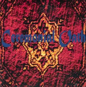 洋楽 Ceremonial Oath CARPET/CEREMONIAL OATH/セレモニアル・オース｜HARDROCK & HEAVYMETAL