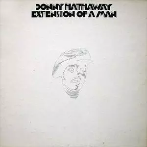 EXTENSION OF A MAN/DONNY HATHAWAY/ダニー・ハサウェイ｜SOUL/BLUES
