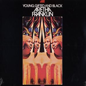 YOUNG GIFTED AND BLACK/ARETHA FRANKLIN/アレサ・フランクリン｜SOUL /BLUES/GOSPEL｜ディスクユニオン・オンラインショップ｜diskunion.net