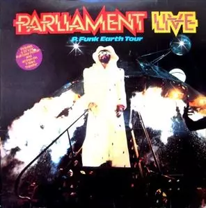 PARLIAMENT / パーラメント / LIVE P. FUNK EARTH TOUR