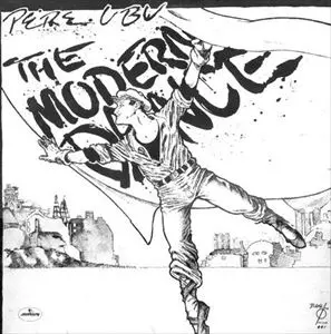 PERE UBU / ペル・ウブ / MODERN DANCE