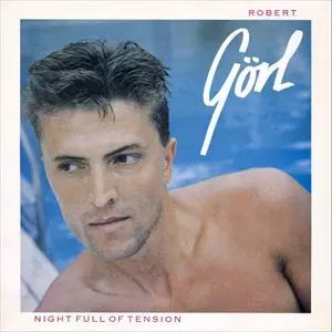 ROBERT GORL / NIGHT FULL OF TENSION