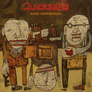 QUICKSAND (ex-GORILLA BISCUITS) / クイックサンド / MANIC COMPRESSION
