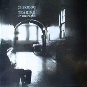 23 SKIDOO / 23スキドゥー / TEARING UP THE PLANS