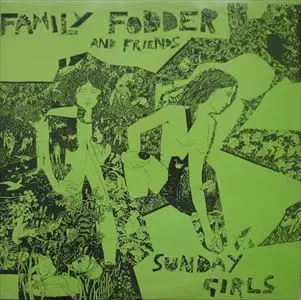 FAMILY FODDER / SUNDAY GIRLS