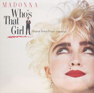 MADONNA / マドンナ / WHO'S THAT GIRL