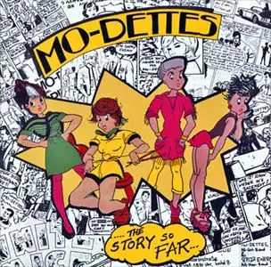 MO-DETTES / STORY SO FAR