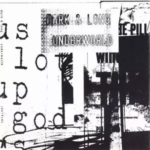 DARK&LONG/UNDERWORLD/アンダーワールド｜CLUB/DANCE｜ディスク