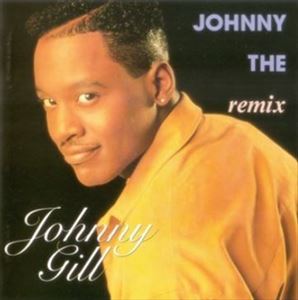 ジョニー・ザ・リミックス/JOHNNY GILL/ジョニー・ギル｜SOUL/BLUES